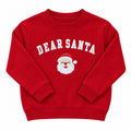 Dear Santa Sweatshirt